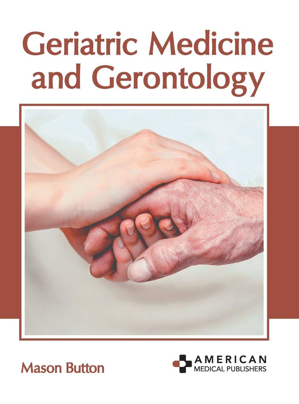 Vorderes Coverbild Geriatric Medicine and Gerontology
