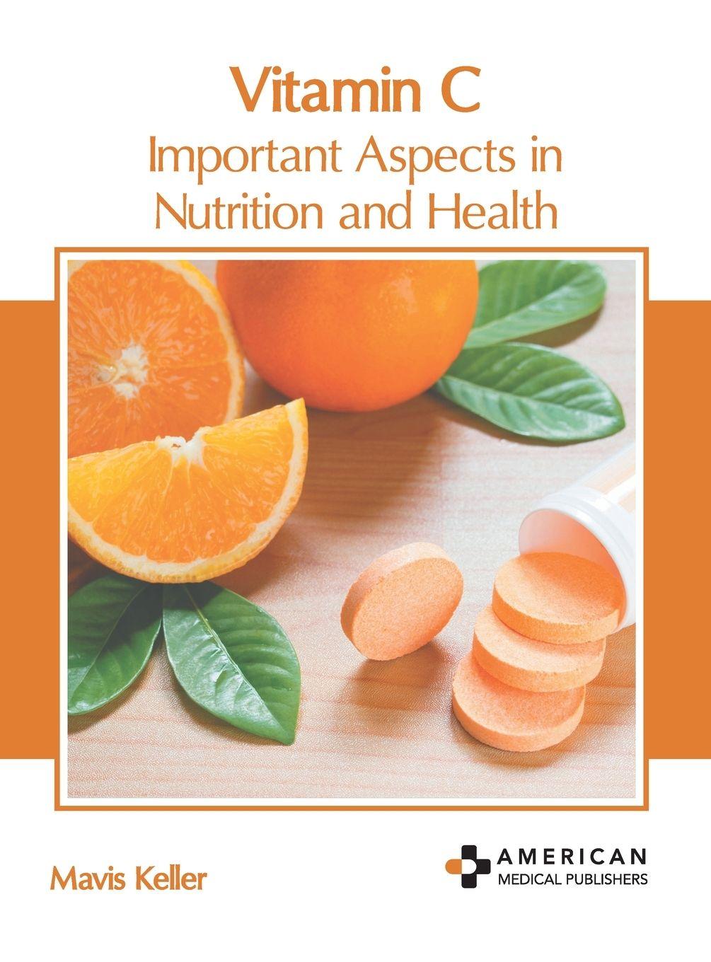 Vorderes Coverbild Vitamin C: Important Aspects in Nutrition and Health