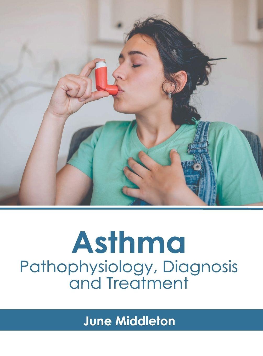 Vorderes Coverbild Asthma: Pathophysiology, Diagnosis and Treatment