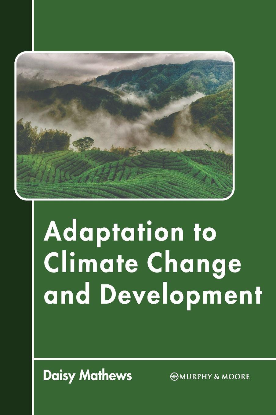 Vorderes Coverbild Adaptation to Climate Change and Development