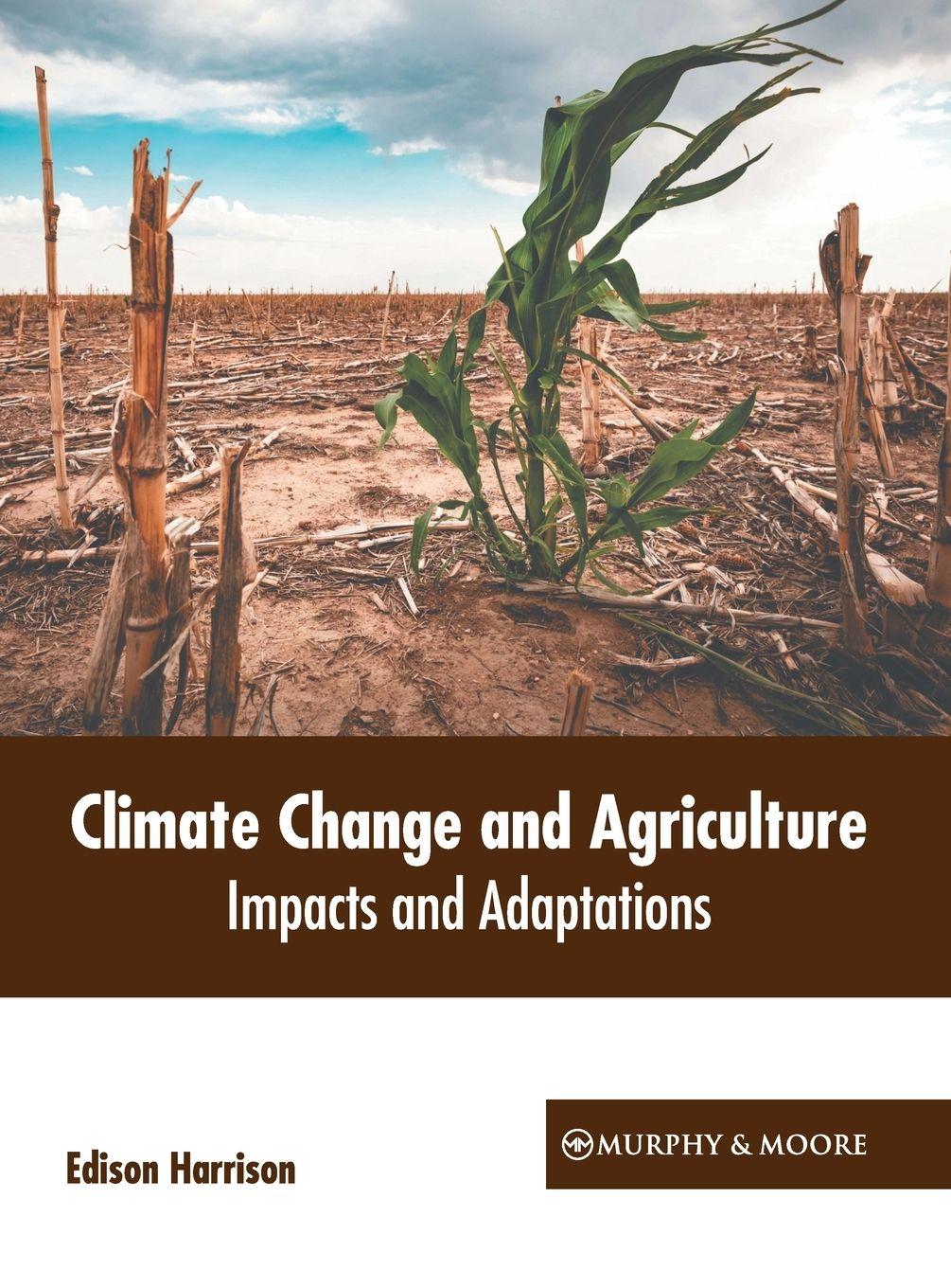 Vorderes Coverbild Climate Change and Agriculture
