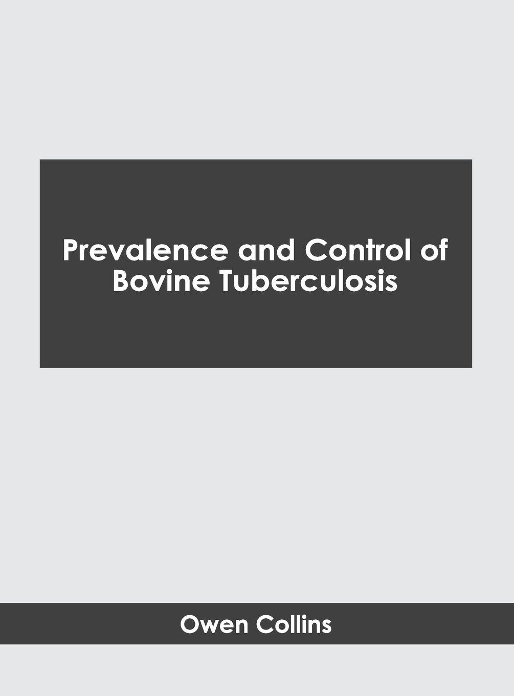 Vorderes Coverbild Prevalence and Control of Bovine Tuberculosis