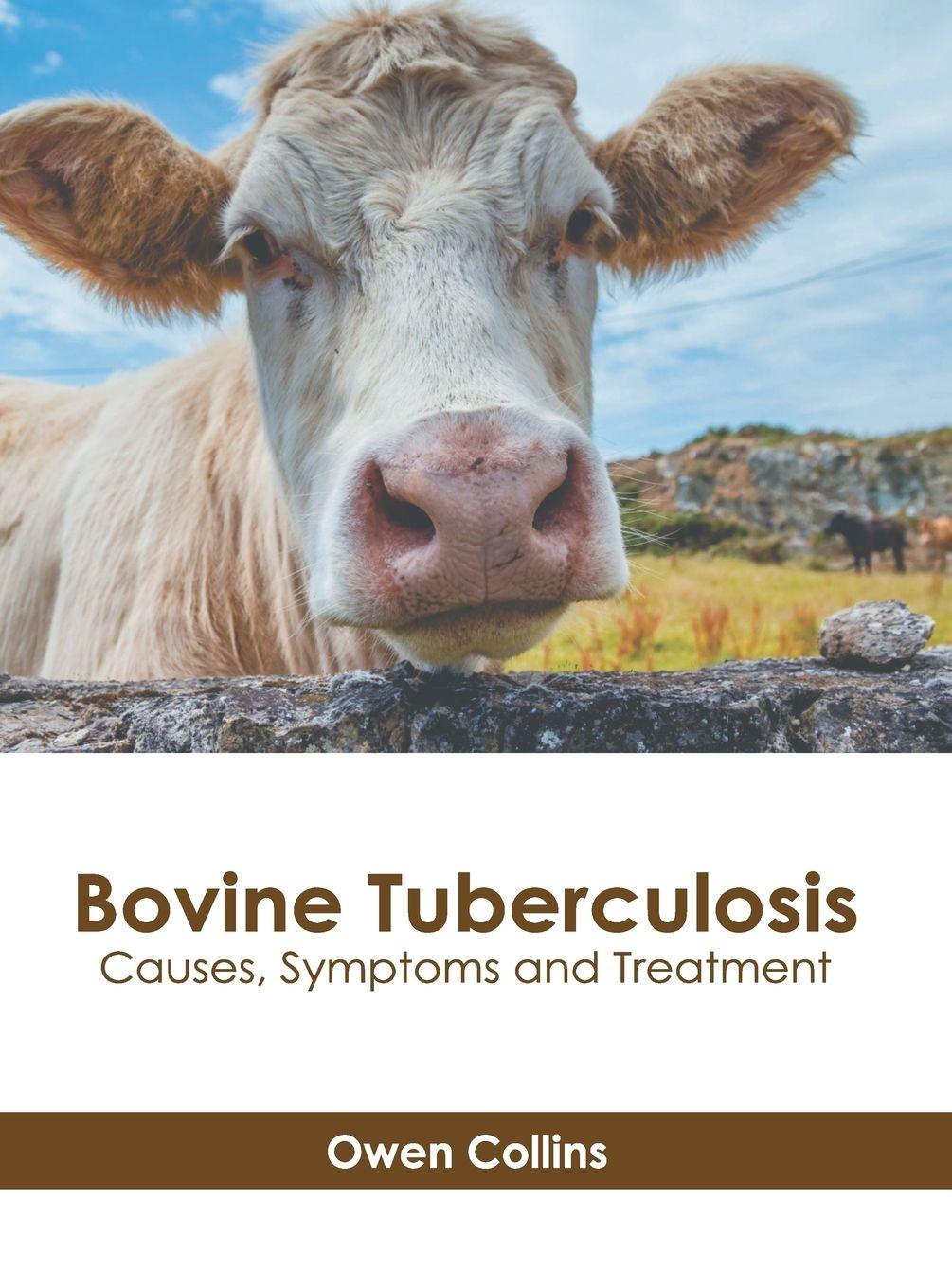 Vorderes Coverbild Bovine Tuberculosis: Causes, Symptoms and Treatment