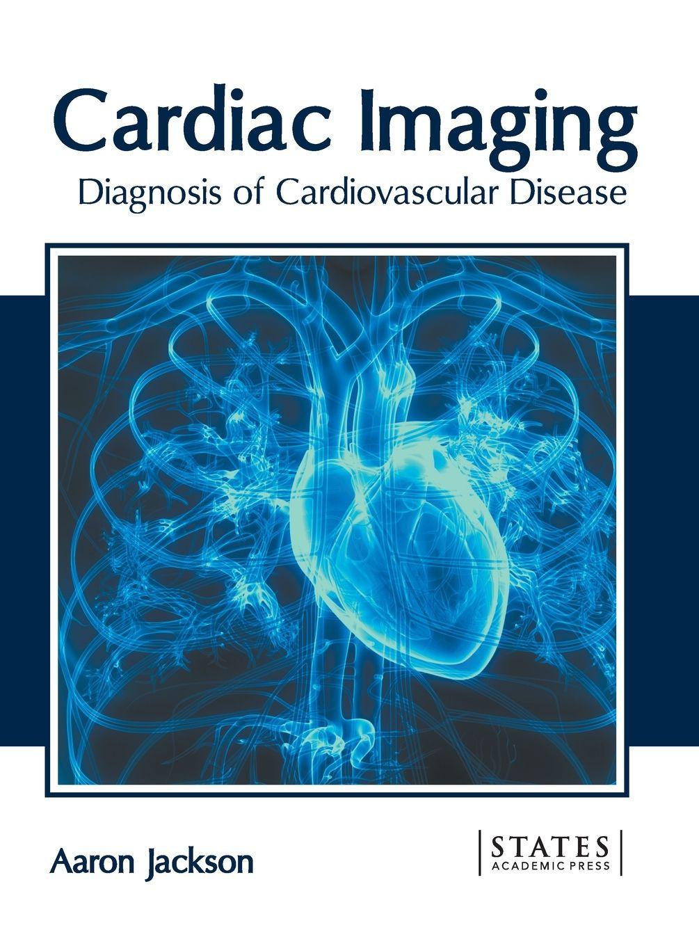 Vorderes Coverbild Cardiac Imaging: Diagnosis of Cardiovascular Disease