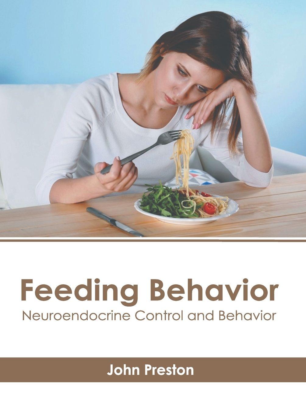 Vorderes Coverbild Feeding Behavior: Neuroendocrine Control and Behavior