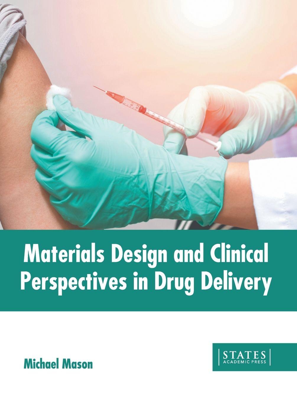 Vorderes Coverbild Materials Design and Clinical Perspectives in Drug Delivery