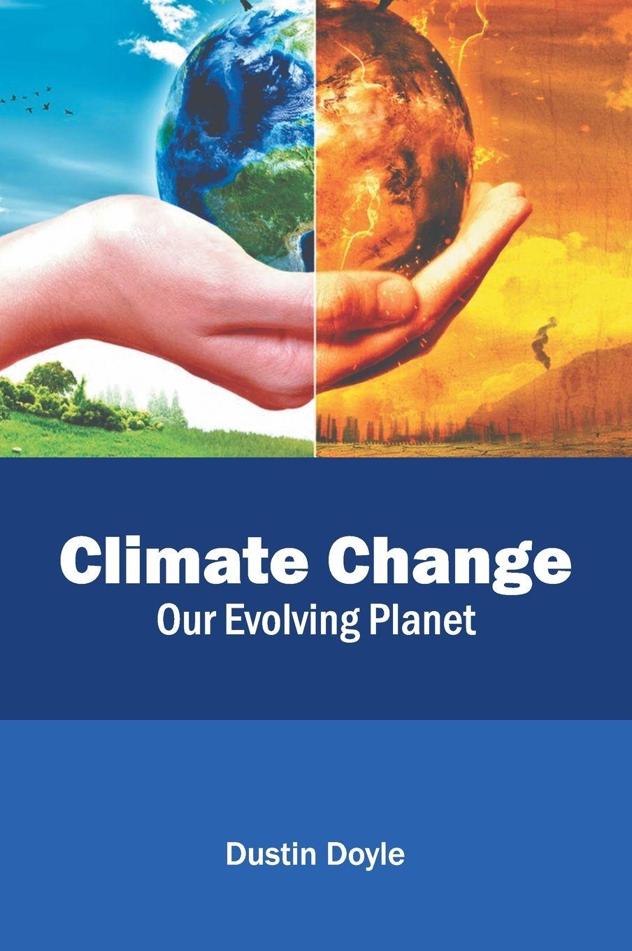 Vorderes Coverbild Climate Change: Our Evolving Planet