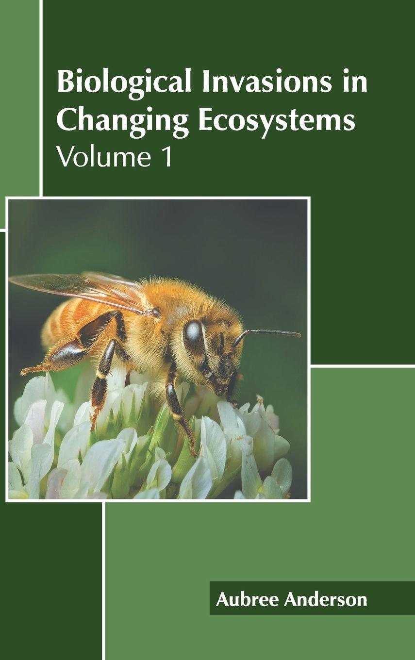 Vorderes Coverbild Biological Invasions in Changing Ecosystems: Volume 1