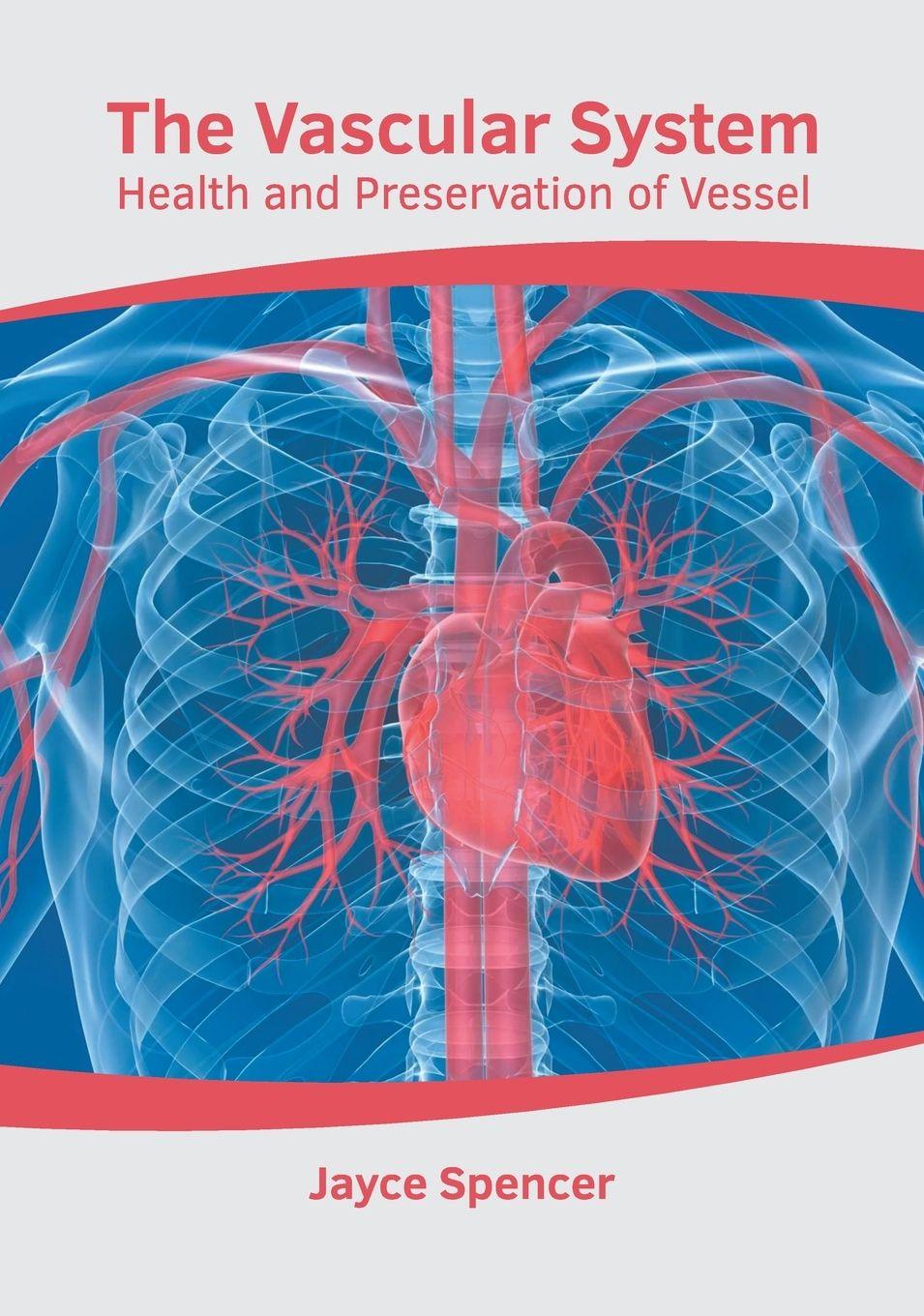 Vorderes Coverbild The Vascular System: Health and Preservation of Vessel