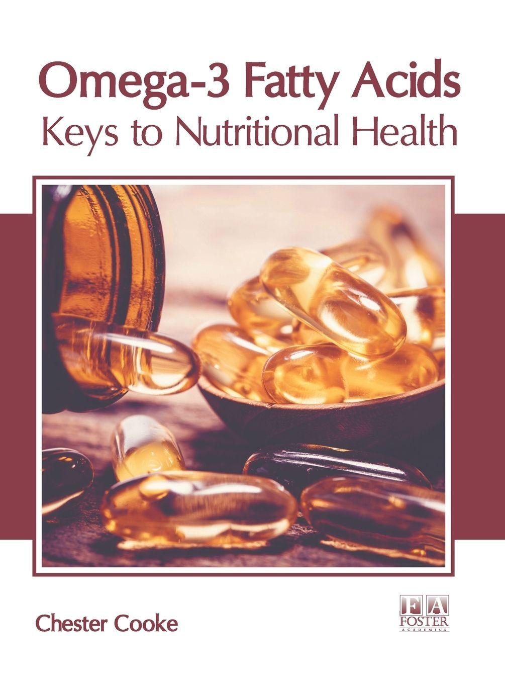 Vorderes Coverbild Omega-3 Fatty Acids: Keys to Nutritional Health