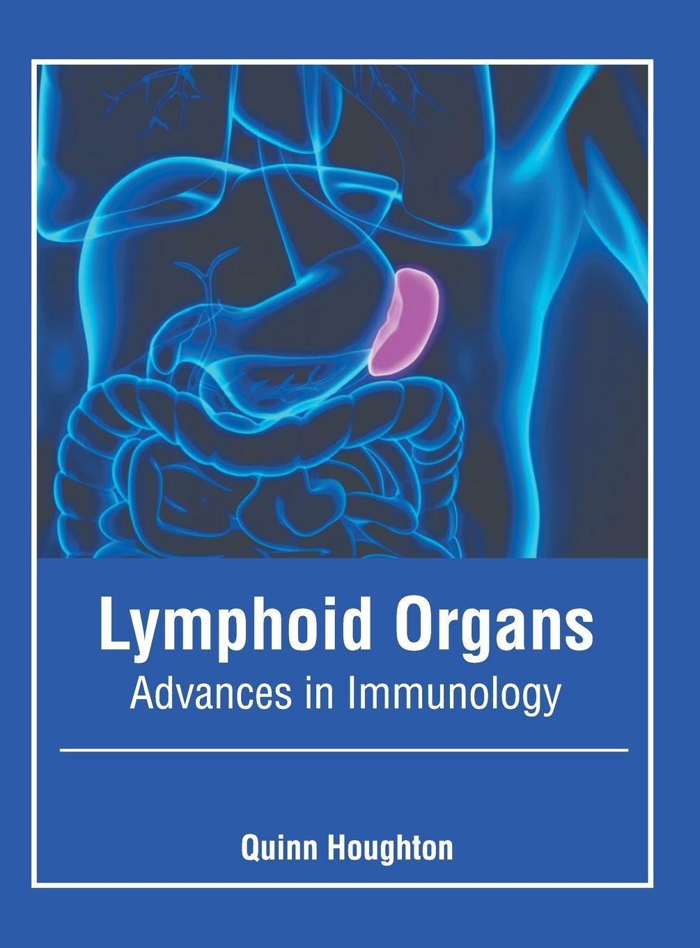 Vorderes Coverbild Lymphoid Organs: Advances in Immunology