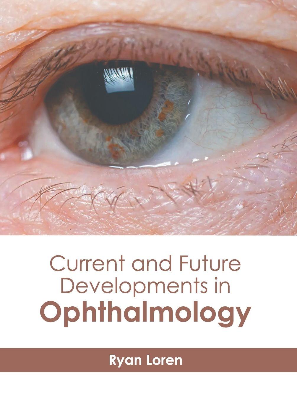 Vorderes Coverbild Current and Future Developments in Ophthalmology
