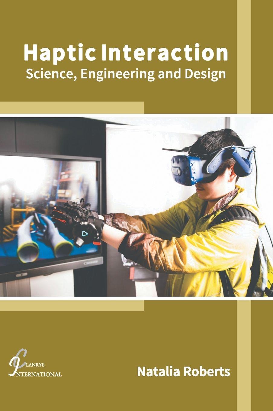Vorderes Coverbild Haptic Interaction: Science, Engineering and Design