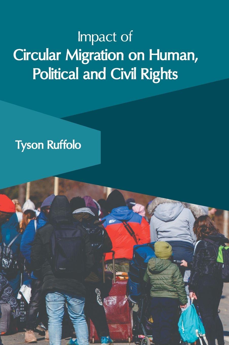 Vorderes Coverbild Impact of Circular Migration on Human, Political and Civil Rights