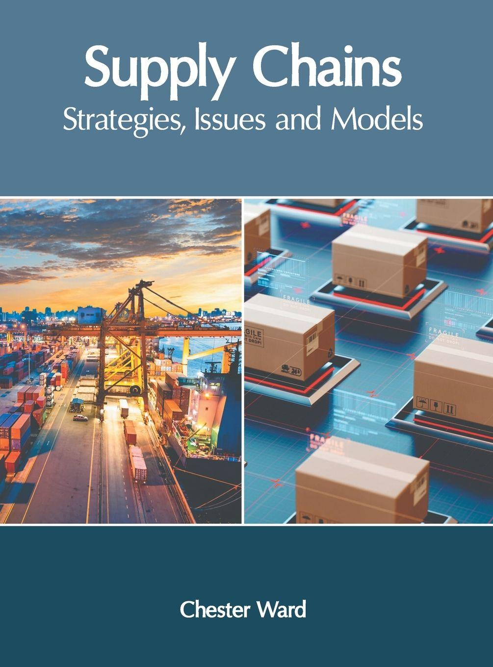 Vorderes Coverbild Supply Chains: Strategies, Issues and Models