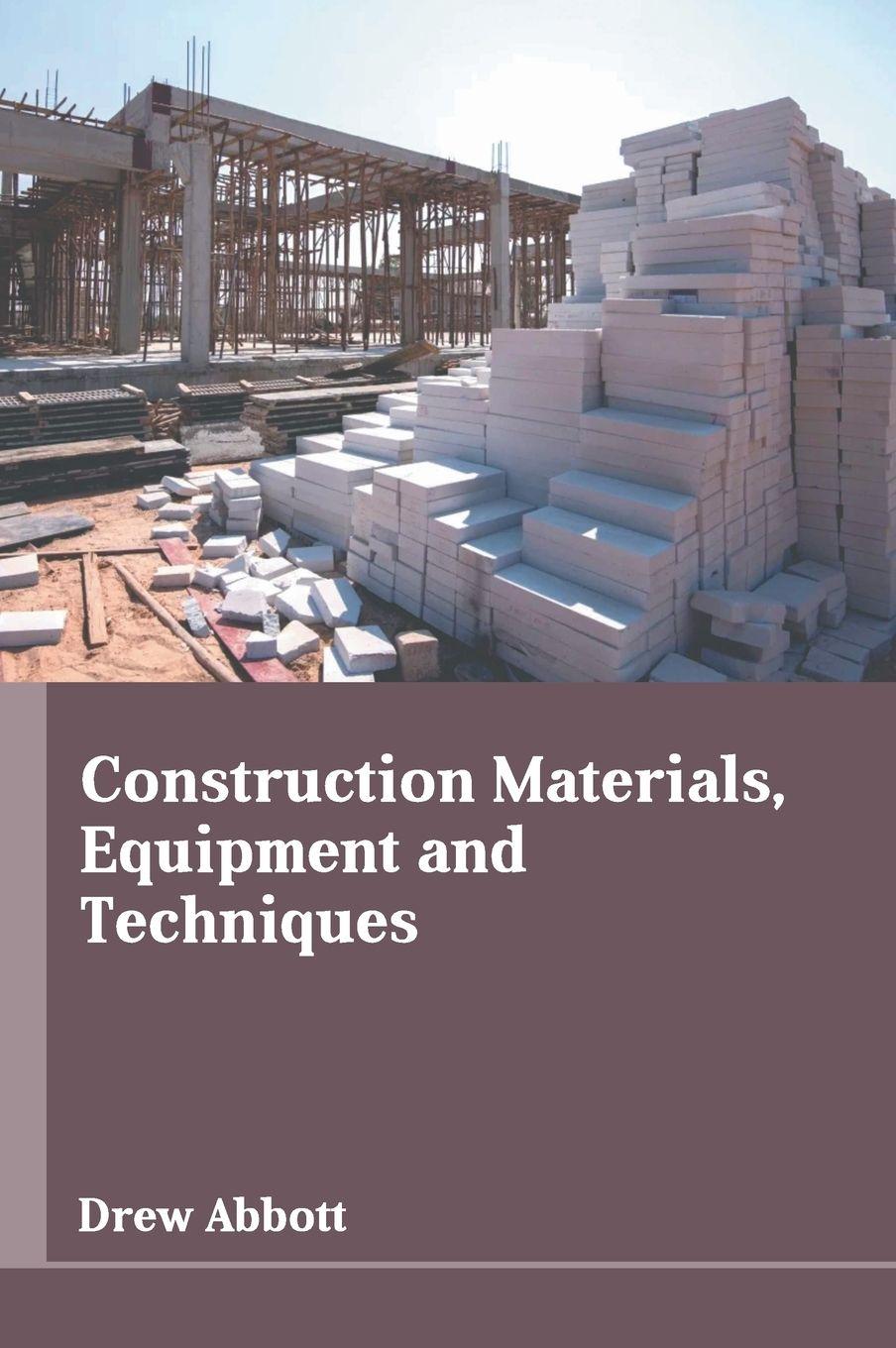 Vorderes Coverbild Construction Materials, Equipment and Techniques