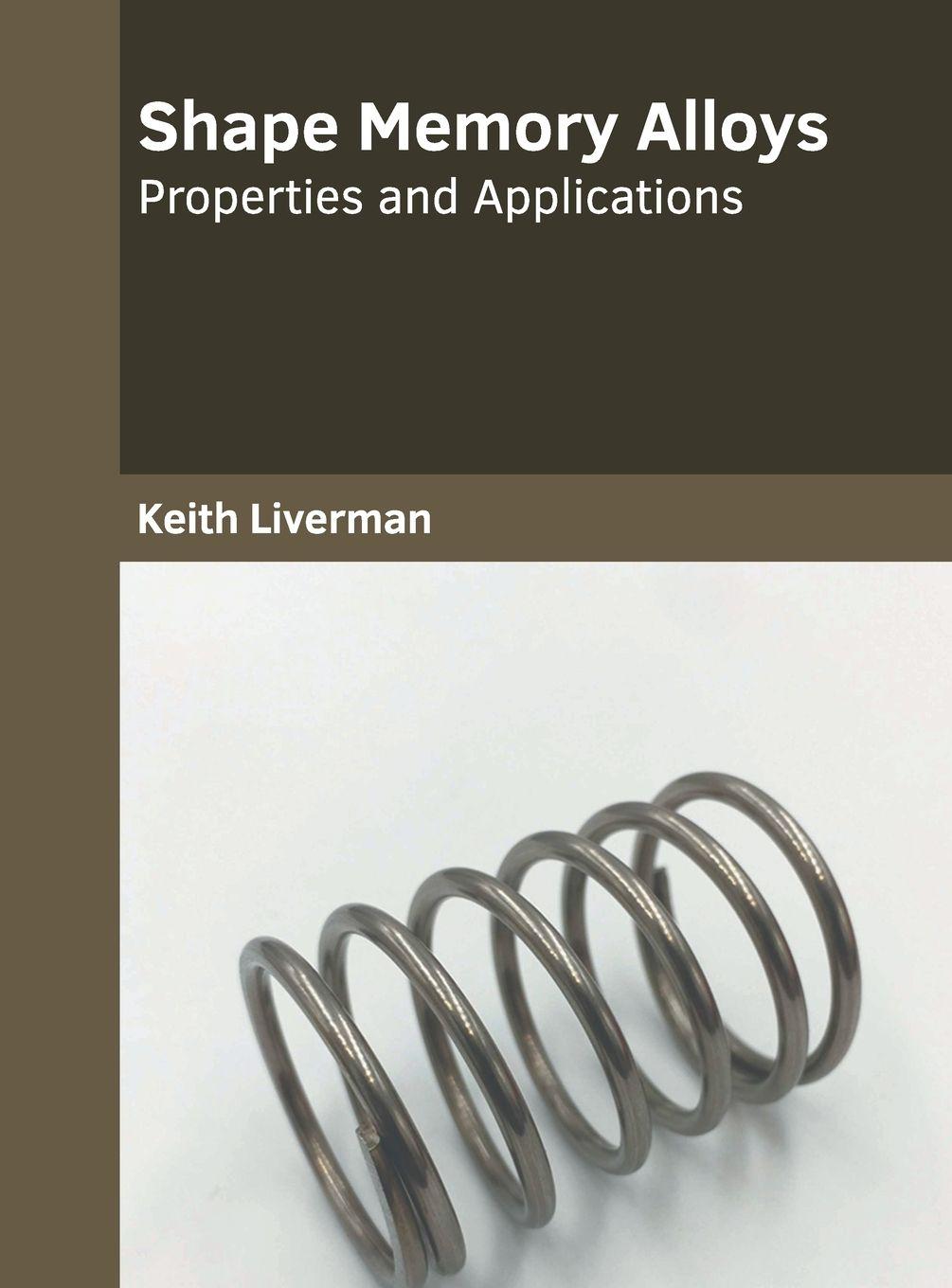 Vorderes Coverbild Shape Memory Alloys: Properties and Applications