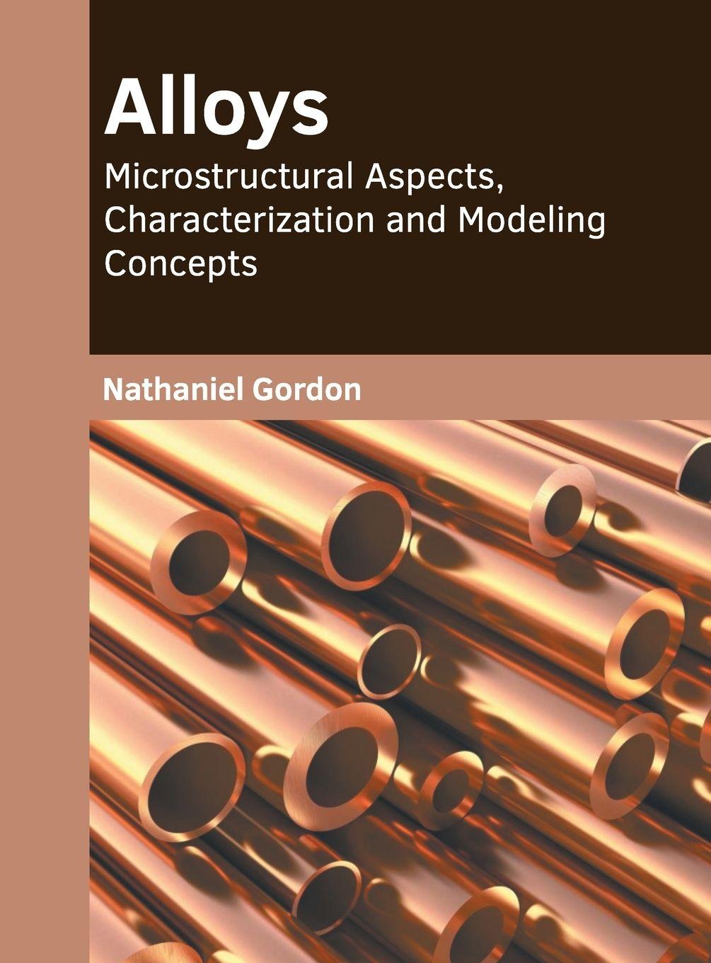 Vorderes Coverbild Alloys: Microstructural Aspects, Characterization and Modeling Concepts
