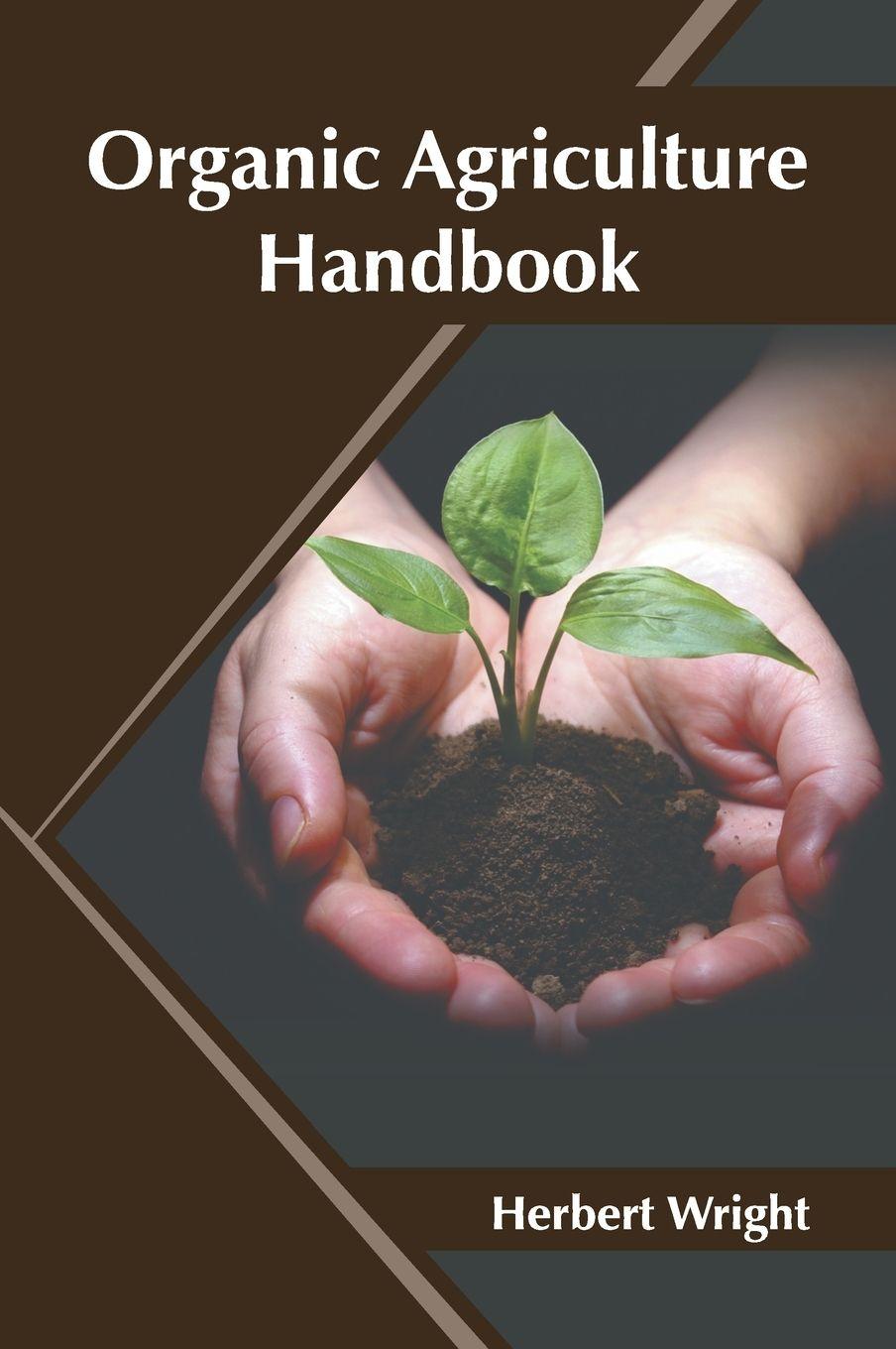 Vorderes Coverbild Organic Agriculture Handbook