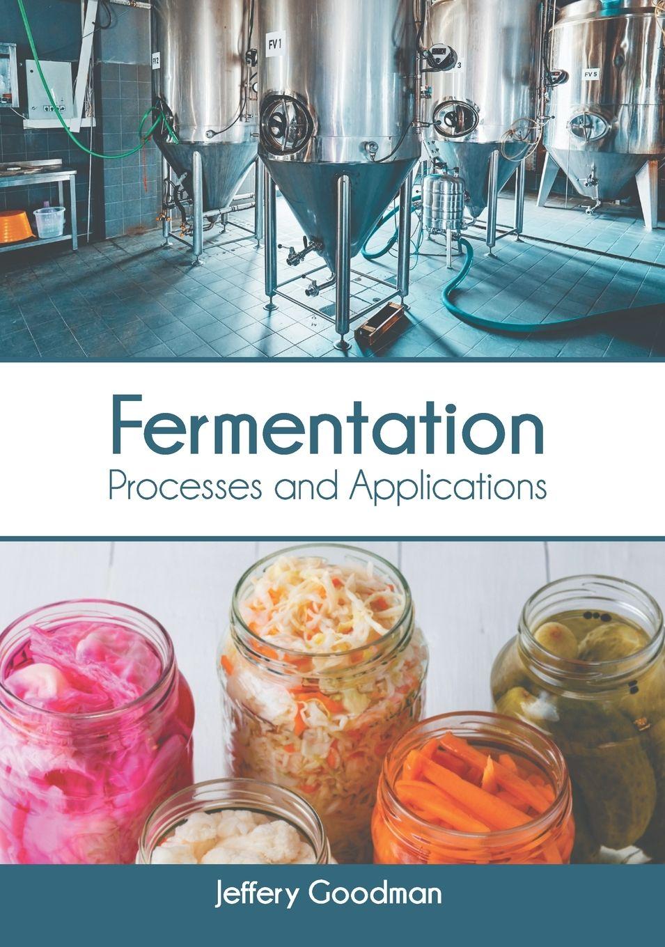Vorderes Coverbild Fermentation: Processes and Applications