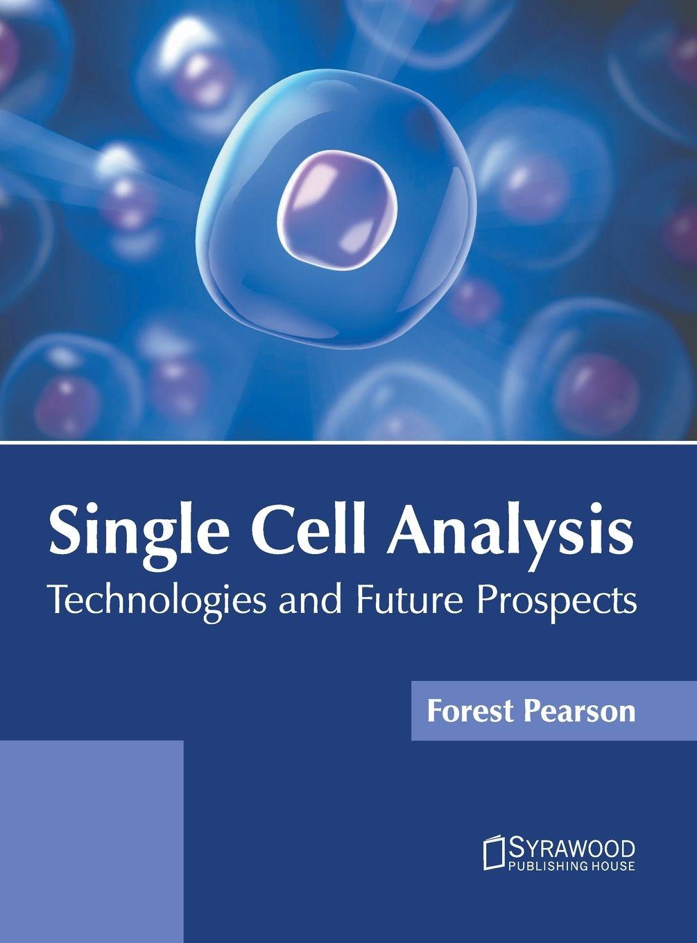 Vorderes Coverbild Single Cell Analysis: Technologies and Future Prospects