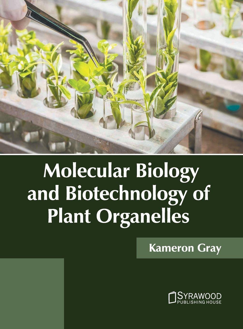 Vorderes Coverbild Molecular Biology and Biotechnology of Plant Organelles