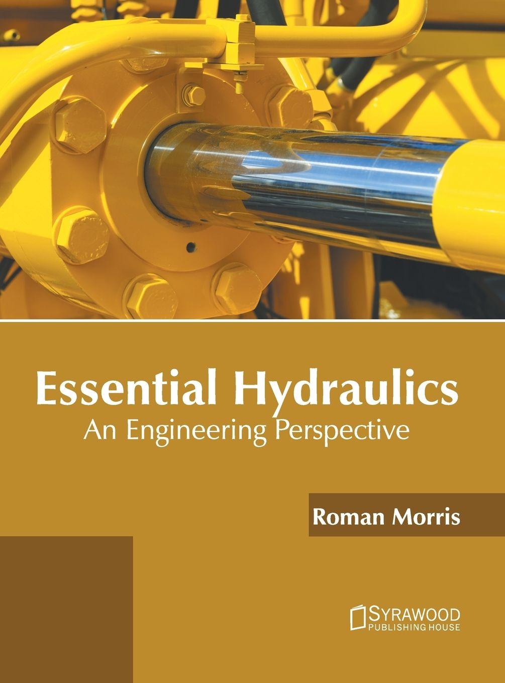 Vorderes Coverbild Essential Hydraulics: An Engineering Perspective