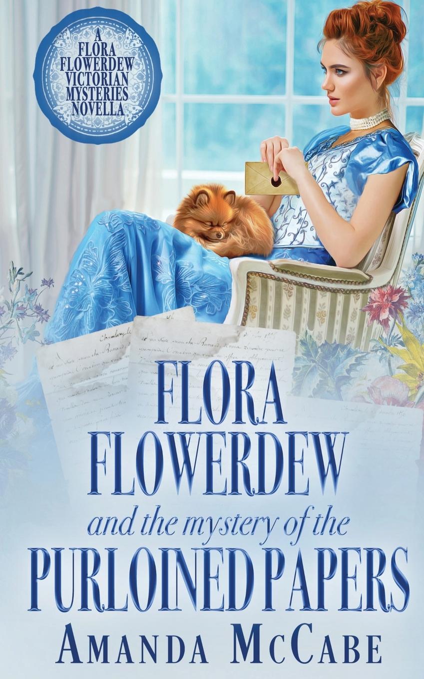 Vorderes Coverbild Flora Flowerdew and the Mystery of the Purloined Papers