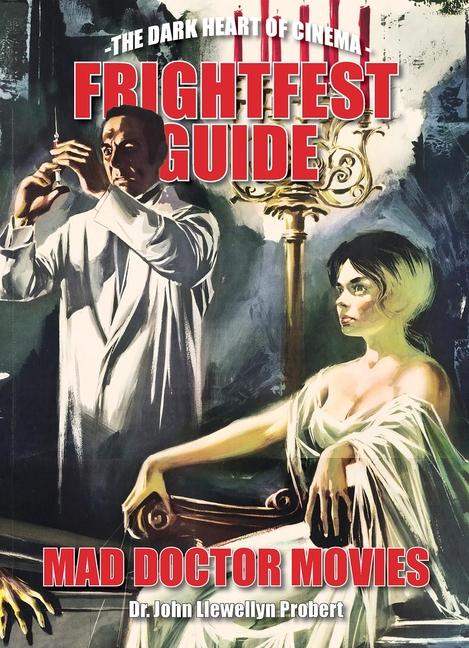 Vorderes Coverbild Frightfest Guide to Mad Doctor Movies