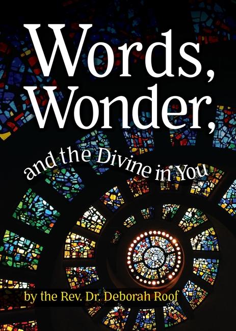 Vorderes Coverbild Words, Wonder, and the Divine in You