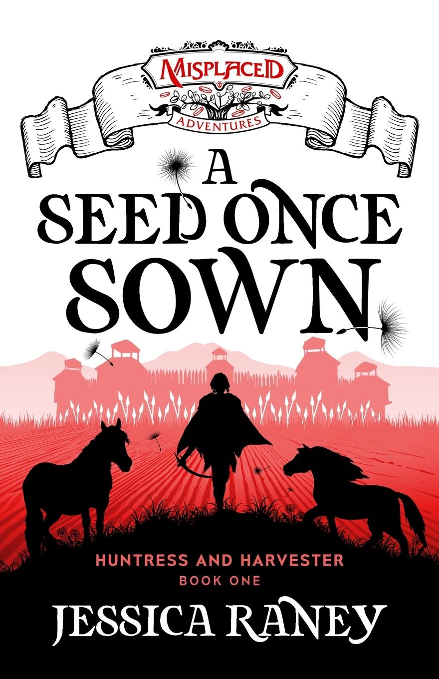 Vorderes Coverbild A Seed Once Sown - A Misplaced Adventures Novel