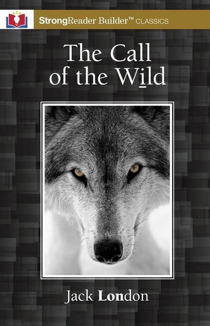 Vorderes Coverbild The Call of the Wild (Annotated)