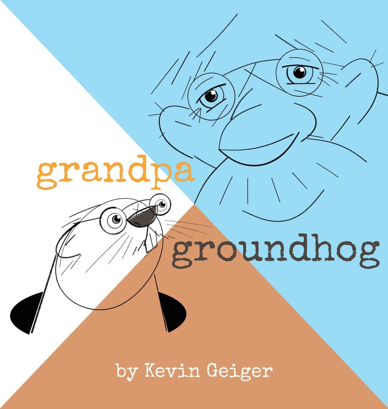 Vorderes Coverbild Grandpa Groundhog