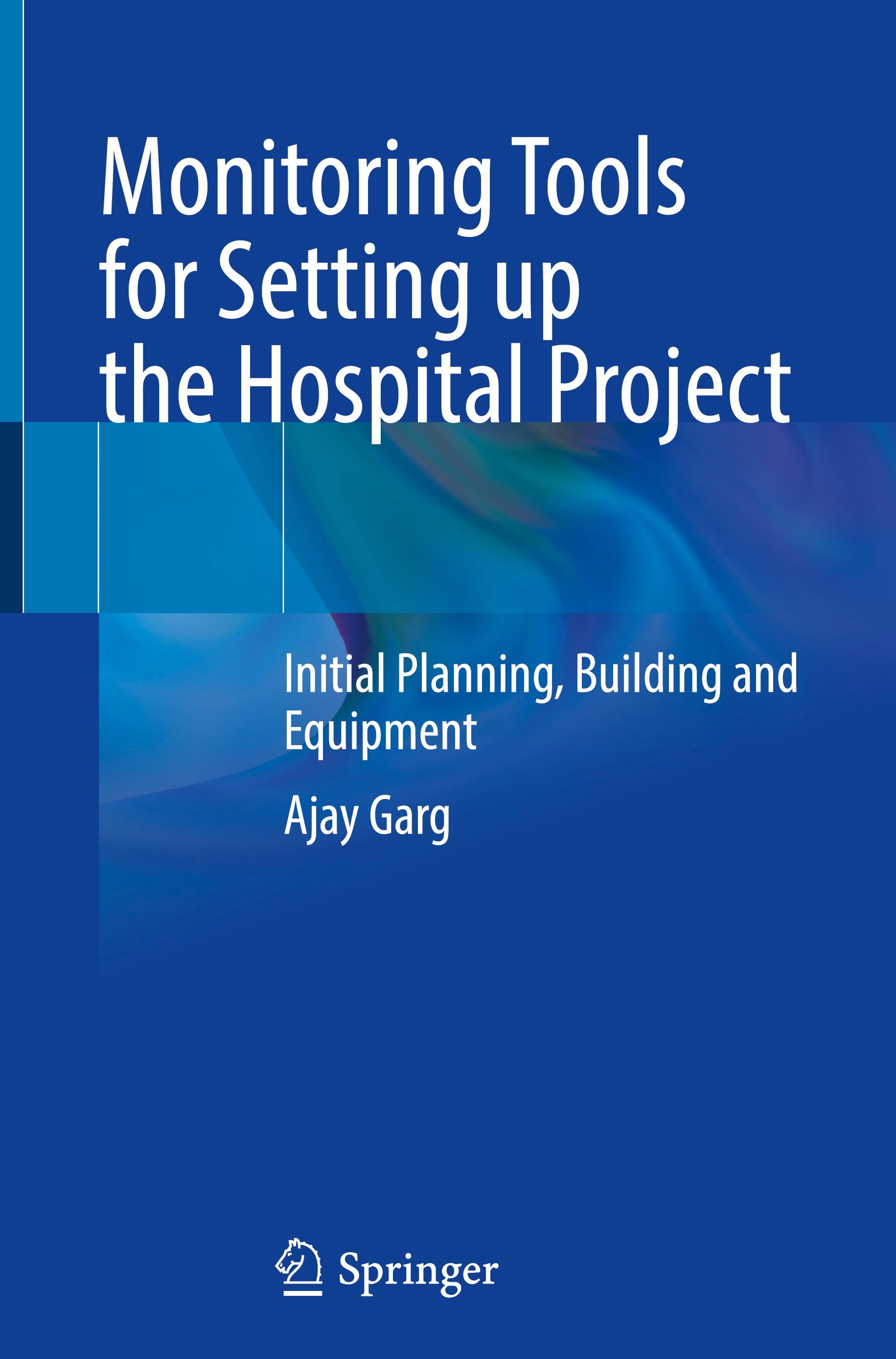 Vorderes Coverbild Monitoring Tools for Setting up the Hospital Project