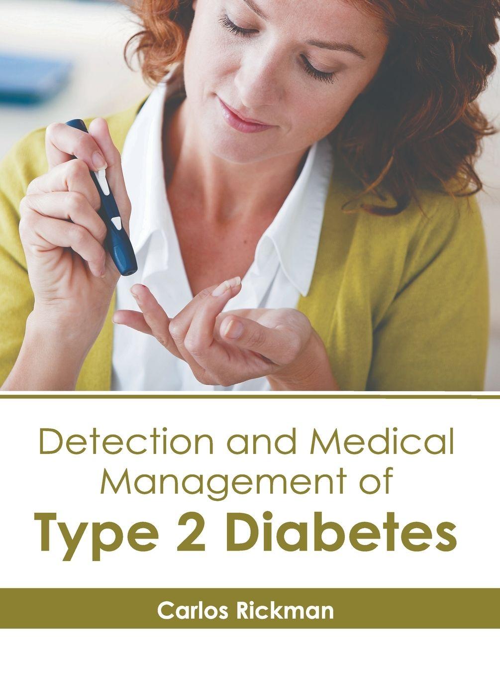 Vorderes Coverbild Detection and Medical Management of Type 2 Diabetes