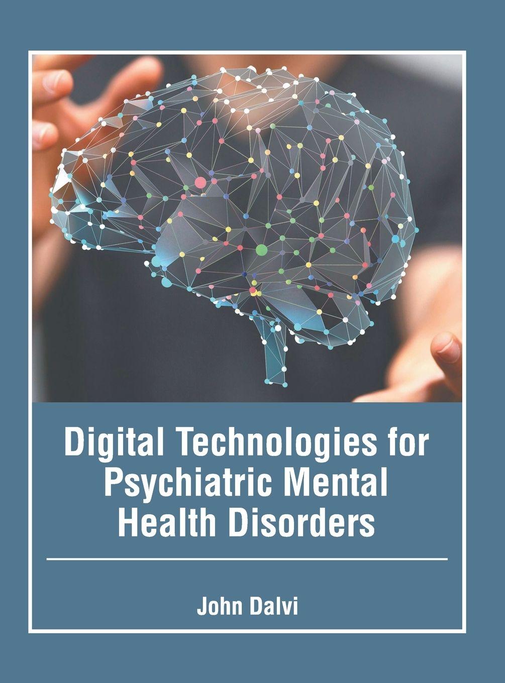 Vorderes Coverbild Digital Technologies for Psychiatric Mental Health Disorders