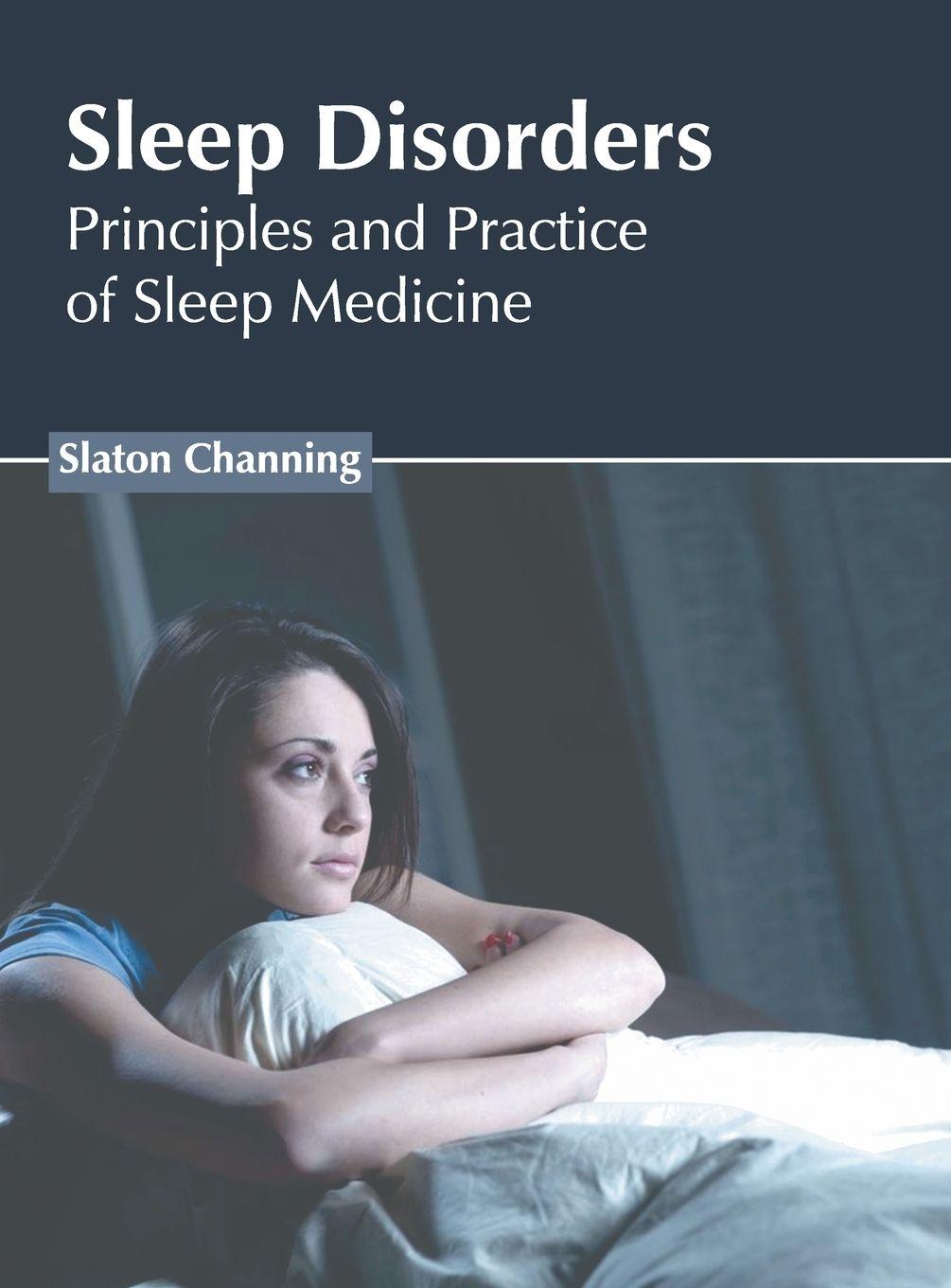 Vorderes Coverbild Sleep Disorders: Principles and Practice of Sleep Medicine