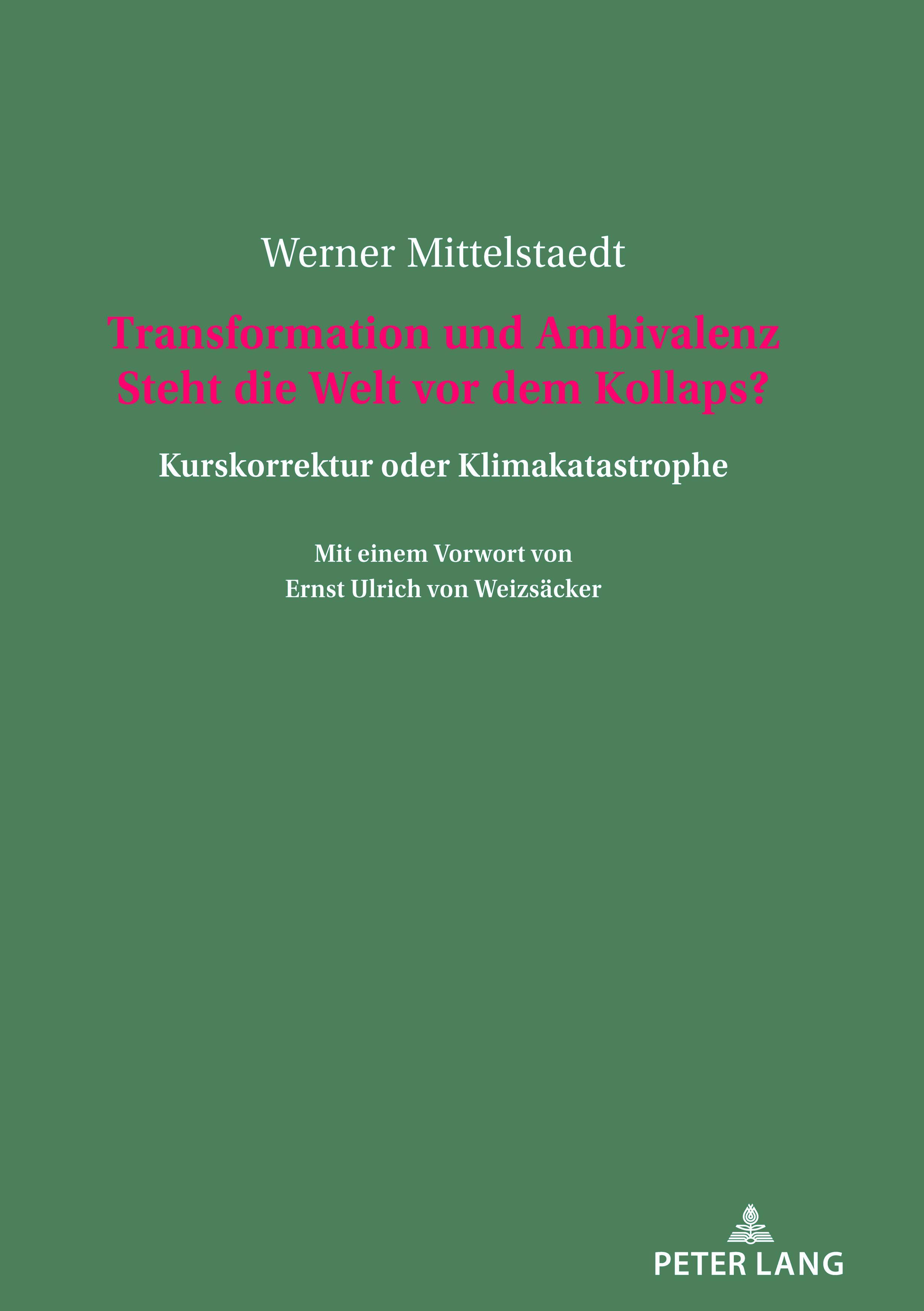 Vorderes Coverbild Transformation und Ambivalenz. Steht die Welt vor dem Kollaps?
