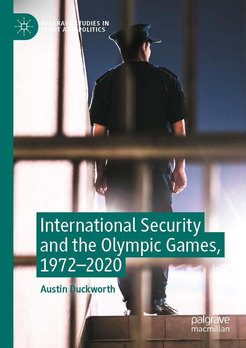 Vorderes Coverbild International Security and the Olympic Games, 1972-2020