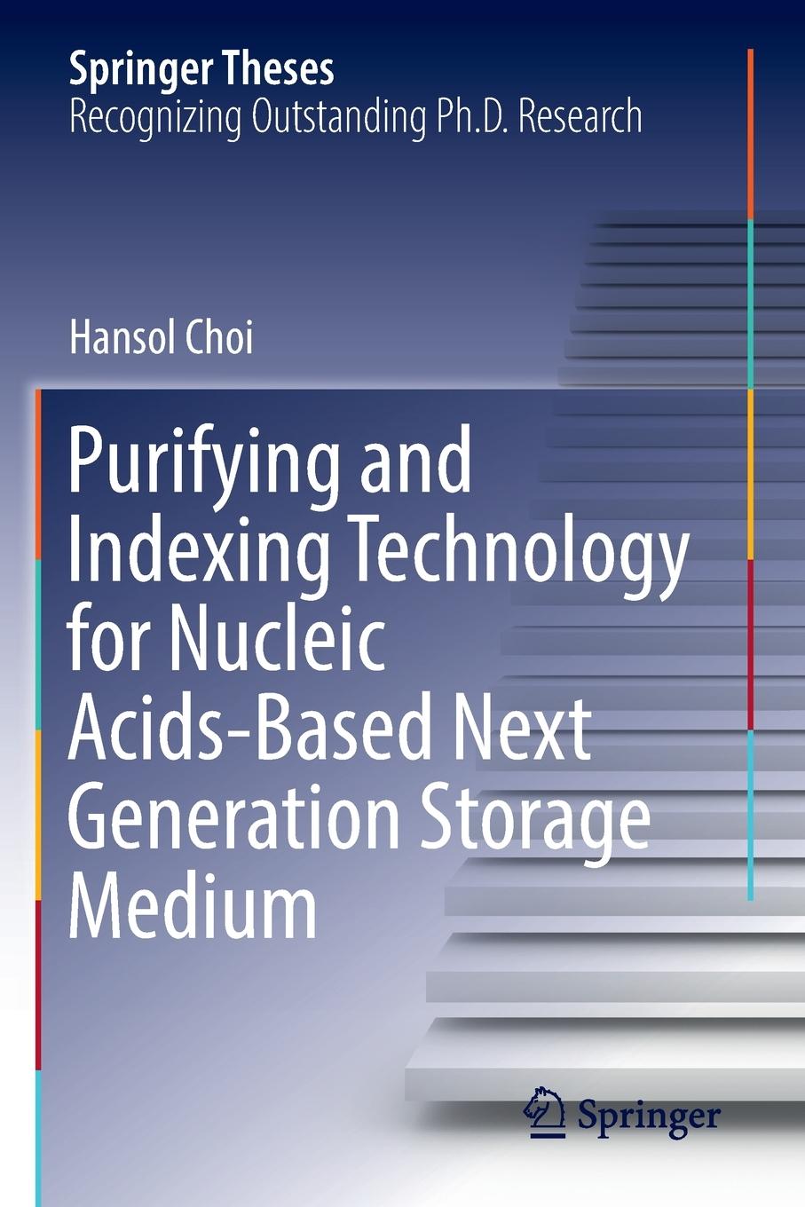 Vorderes Coverbild Purifying and Indexing Technology for Nucleic Acids-Based Next Generation Storage Medium