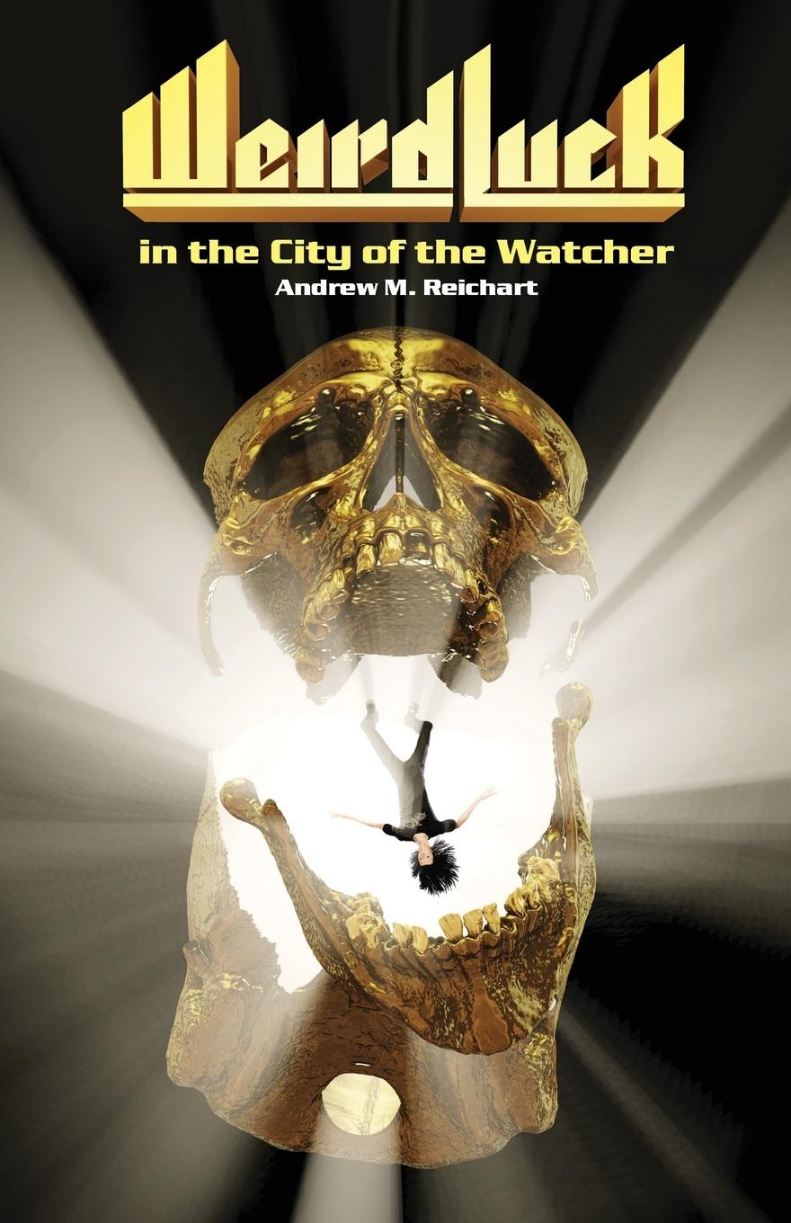 Vorderes Coverbild Weird Luck in the City of the Watcher