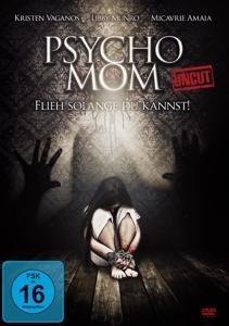 Vorderes Coverbild Psycho Mom - Flieh solange du kannst!