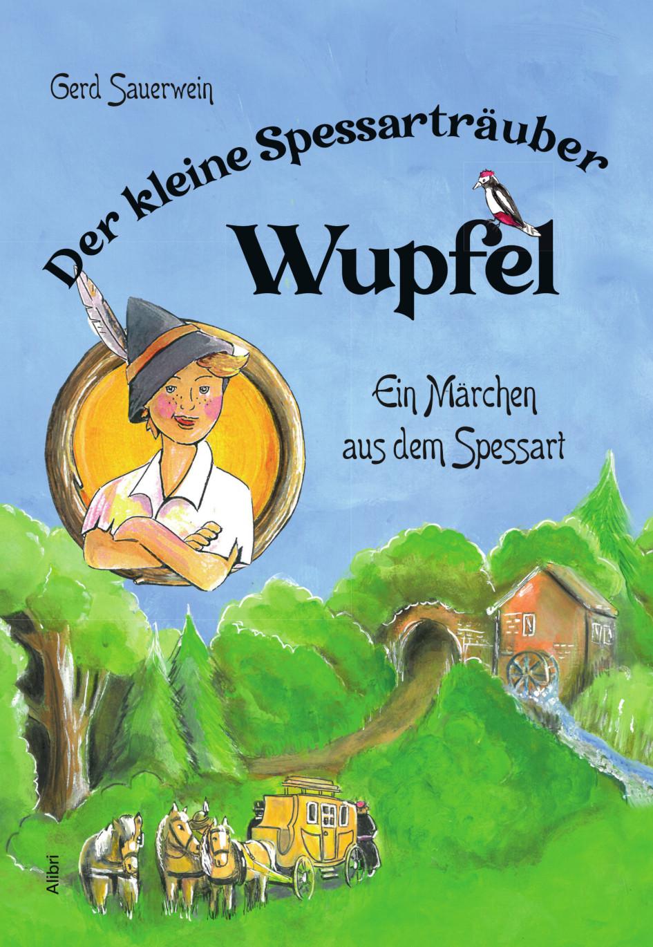Vorderes Coverbild Der kleine Spessarträuber Wupfel