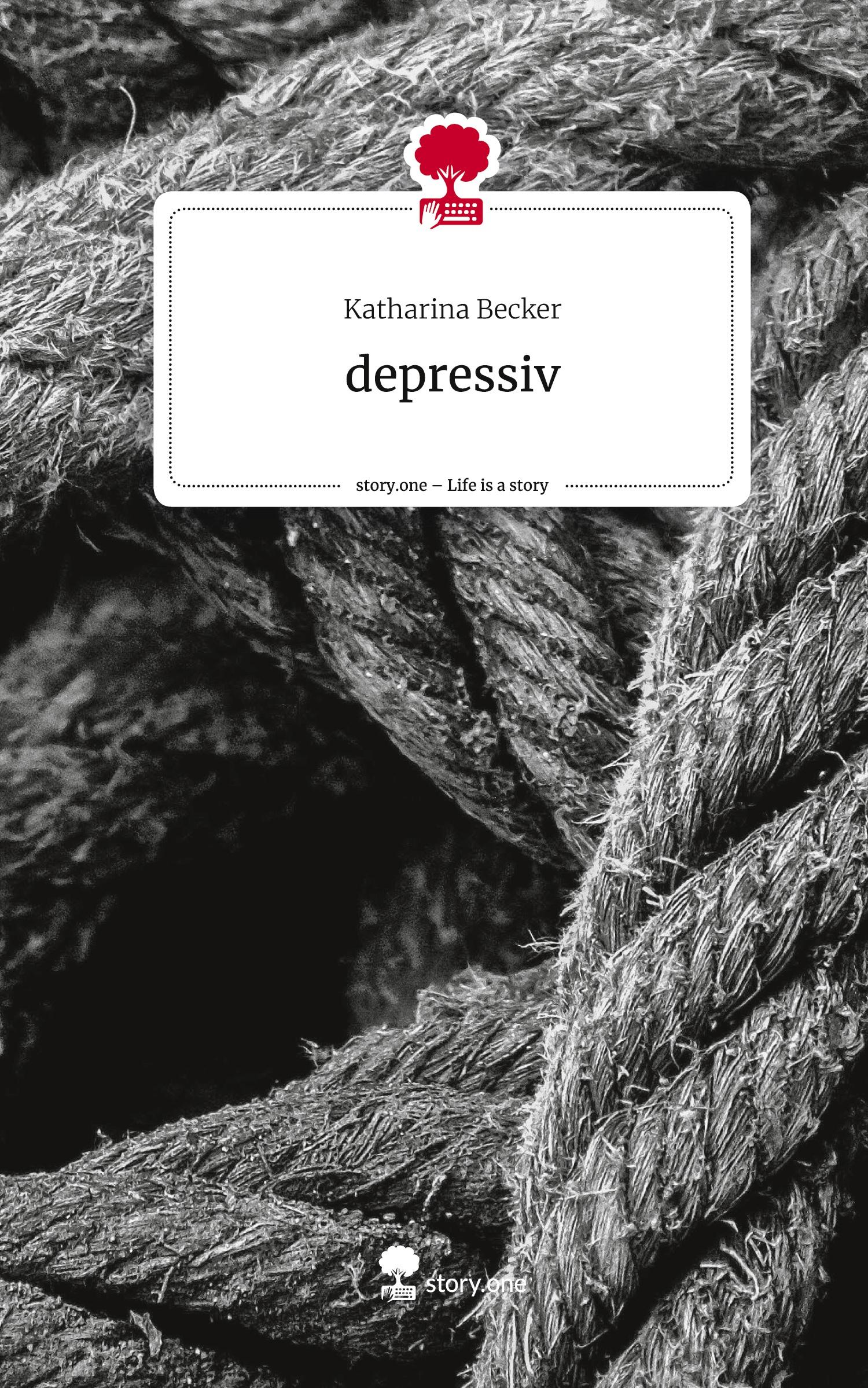 Vorderes Coverbild depressiv. Life is a Story - story.one