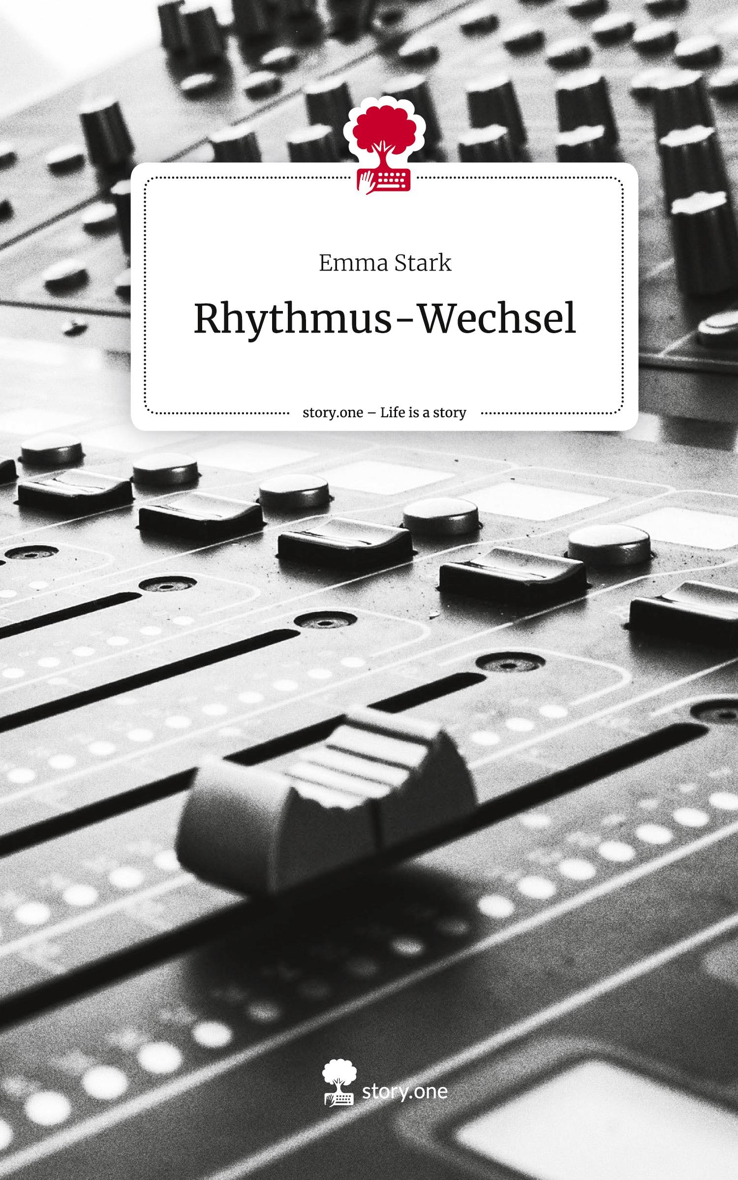 Vorderes Coverbild Rhythmus-Wechsel. Life is a Story - story.one