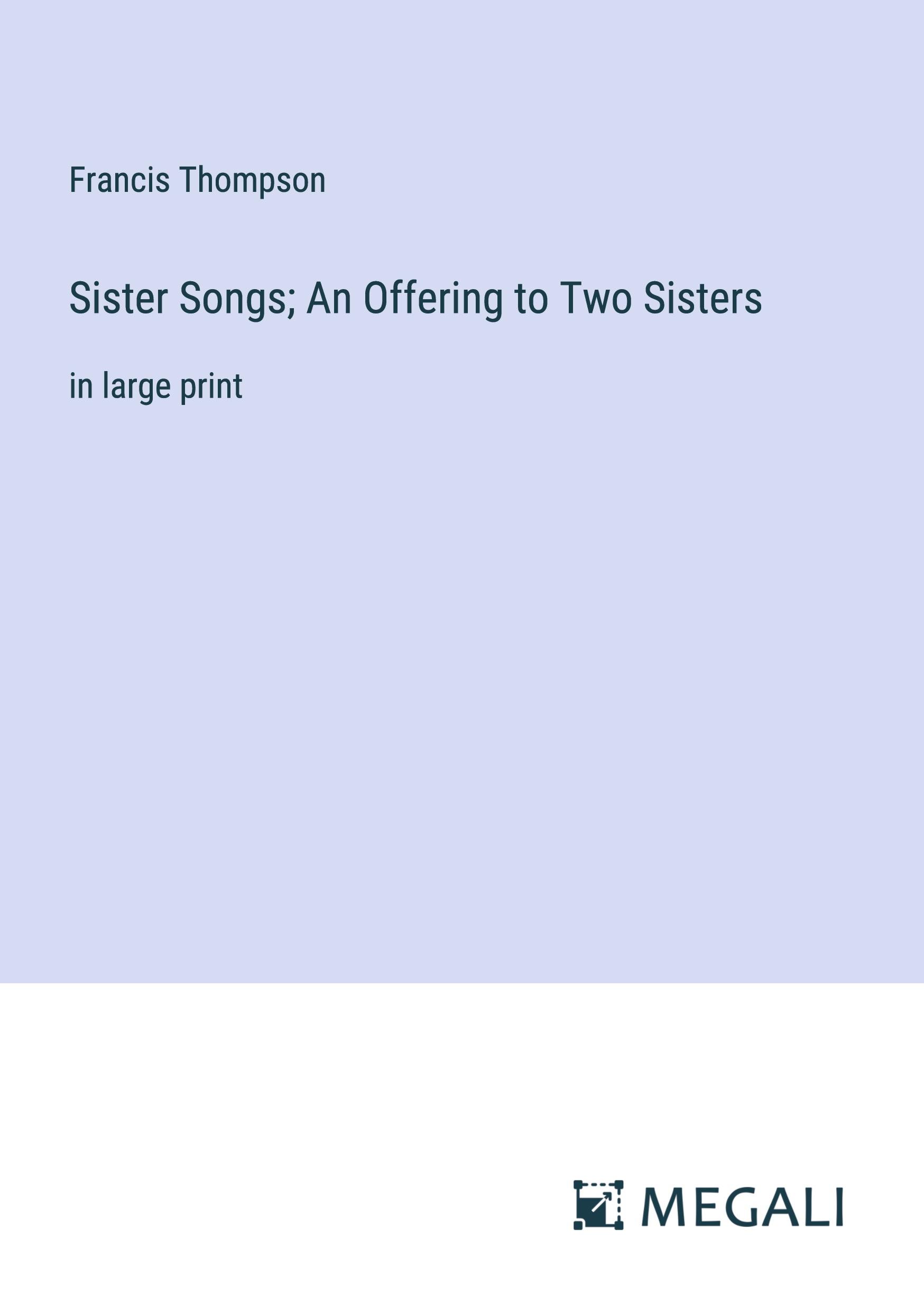 Vorderes Coverbild Sister Songs; An Offering to Two Sisters