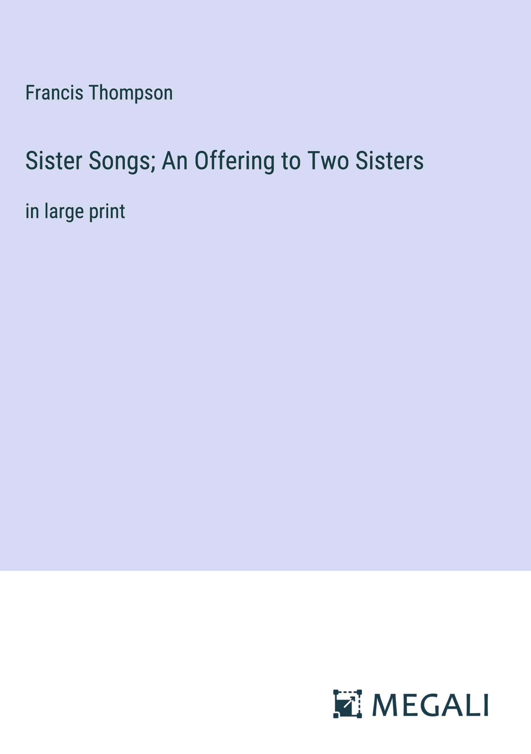 Vorderes Coverbild Sister Songs; An Offering to Two Sisters