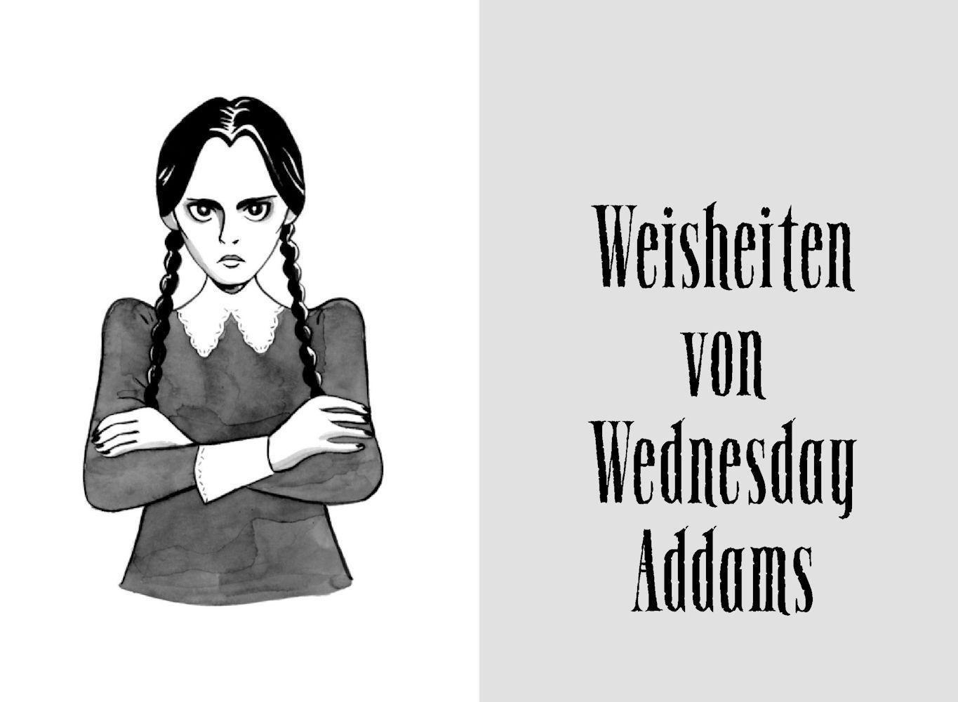 Beispielinhalt (Bild) What would Wednesday do?