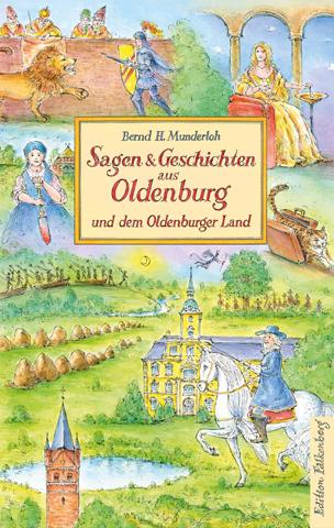 Vorderes Coverbild Sagen & Geschichten aus Oldenburg und dem Oldenburger Land