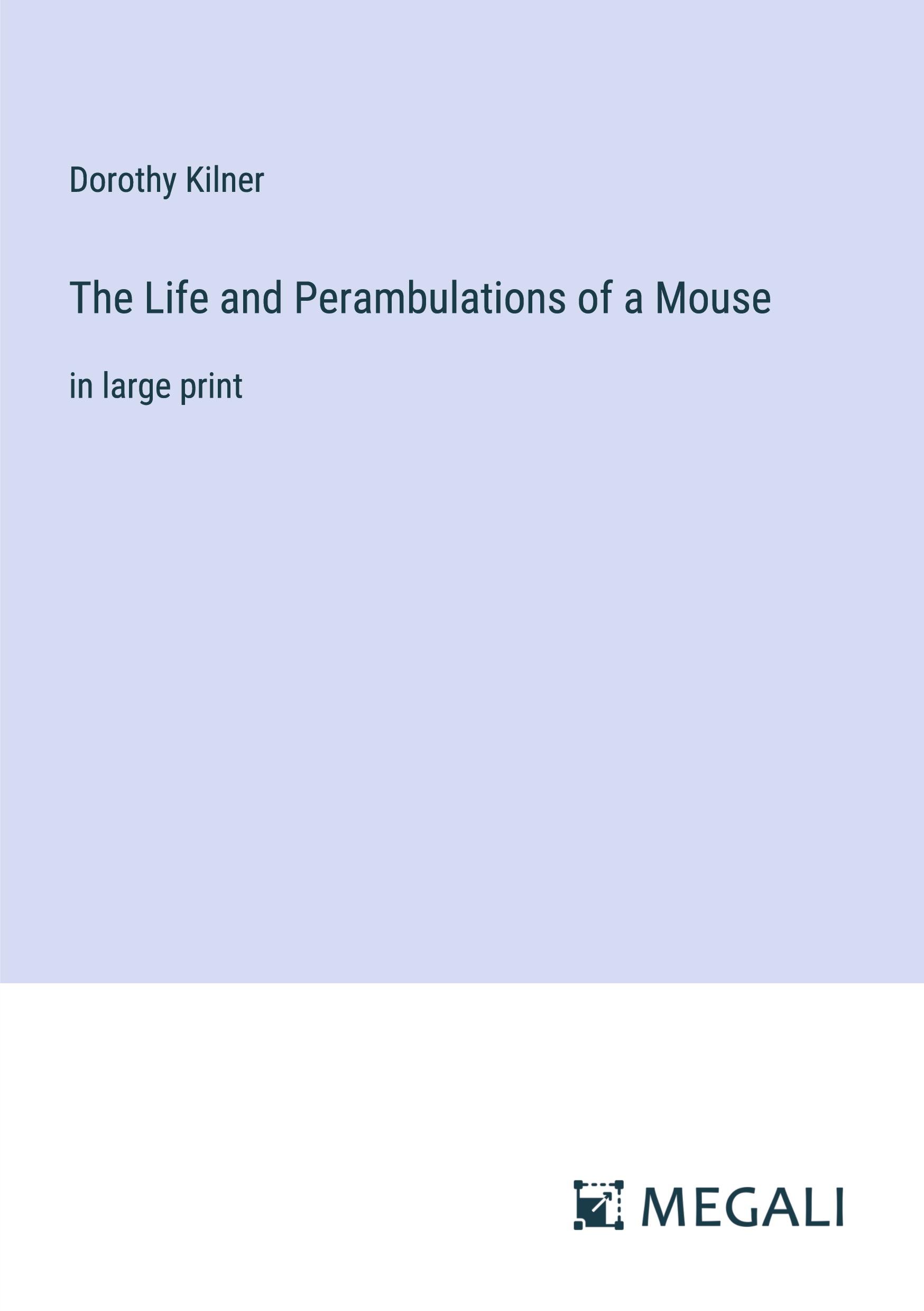 Vorderes Coverbild The Life and Perambulations of a Mouse